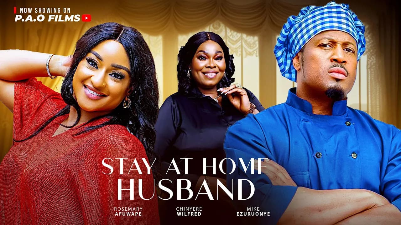 STAY AT HOME HUSBAND - New 2025 Nigerian movie - Mike Ezuruonye Chinyere Winifred Rosie Afuwape
