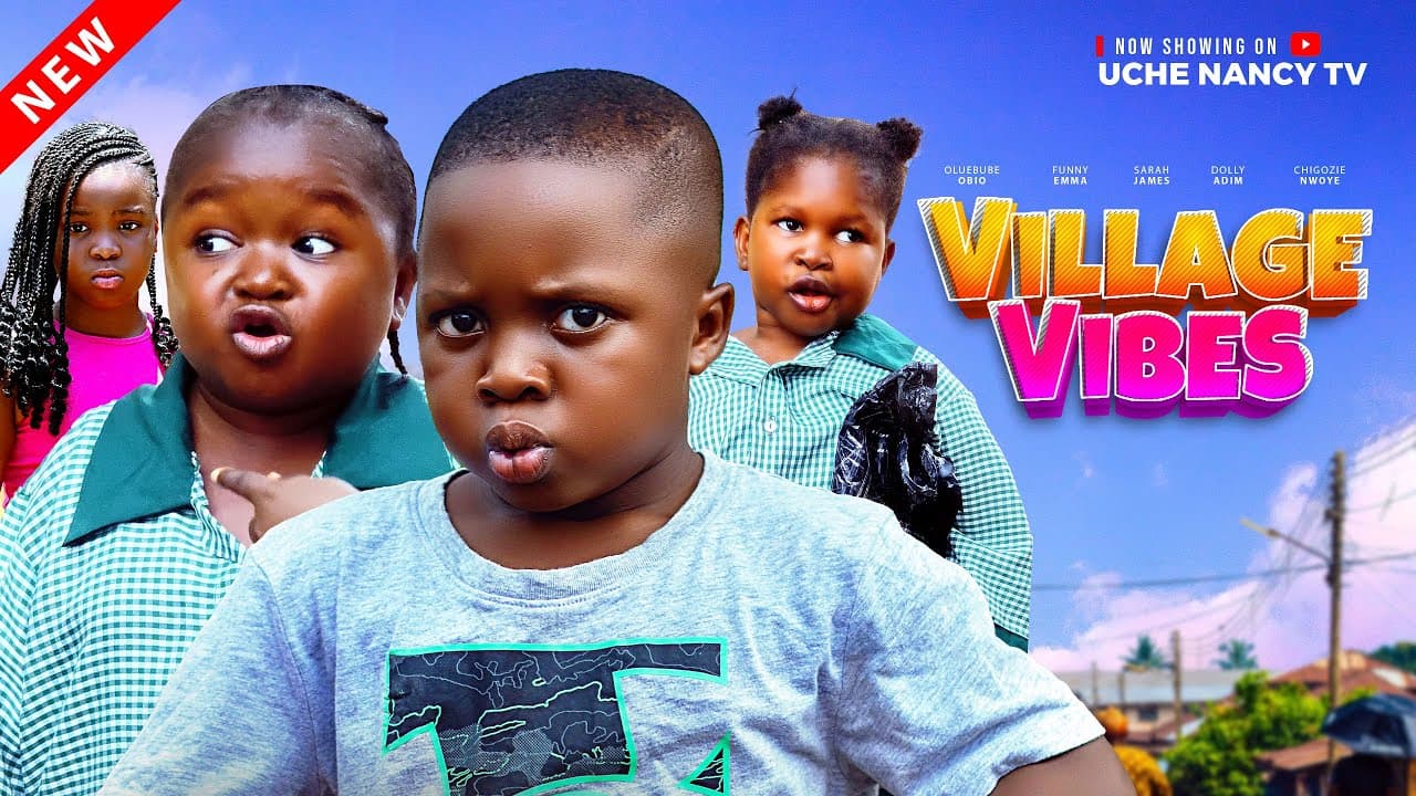 VILLAGE VIBES - Ebube Obi, Funny Emma, Sarah James, Treasure Barb Latest 2025 Nollywood Comedy Movie