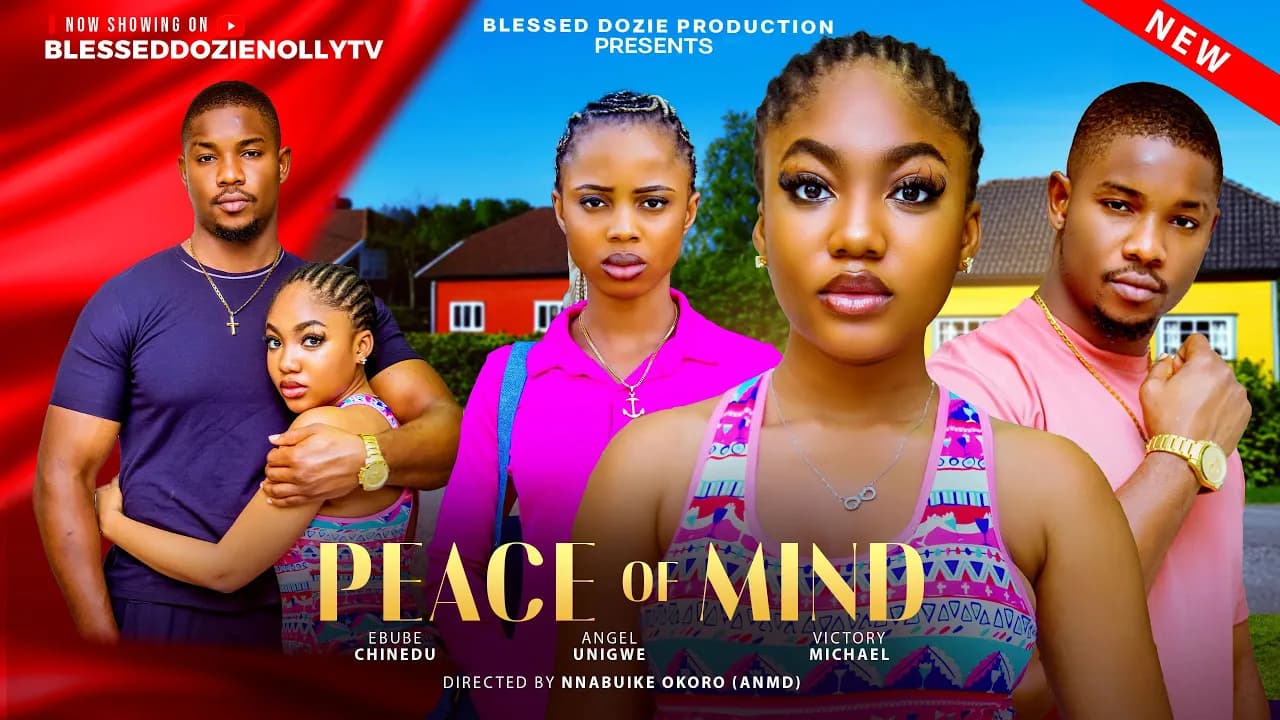 Peace Of Mind (New Movie 2025)Angel Unigwe-Ebube Chinedu-Victory Michael-Latest Nigerian Movie 2025