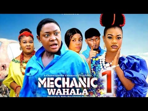 MECHANIC WAHALA SEASON 1 (New Movie) Lizzy Gold 2025 Latest Nigerian Nollywood Movie
