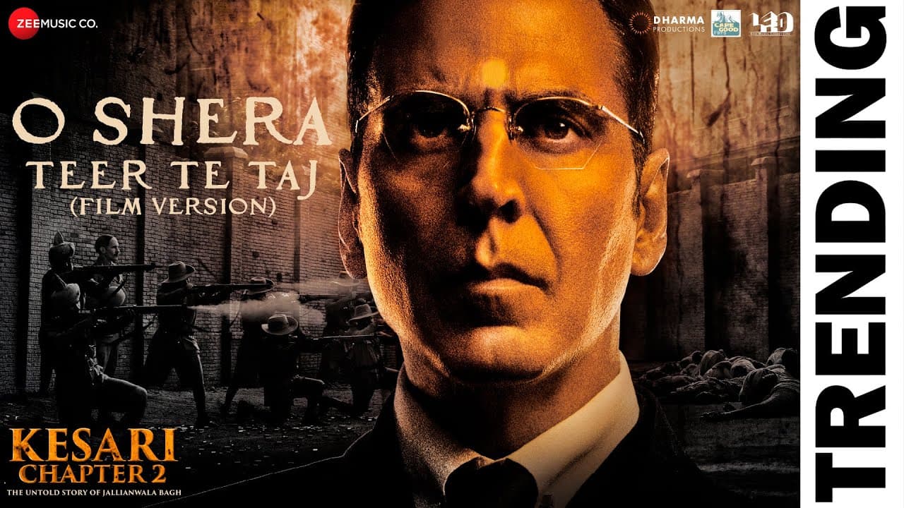 O Shera-Teer Te Taj| Kesari 2 | Akshay Kumar |Manmohan W, Kamal H, Sangtar, Shashwat S, Sukhwinder A
