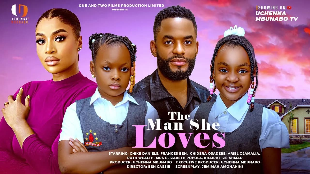 THE MAN SHE LOVES - CHIKE DANIELS, FRANCES BEN, DERA OSADEBE, DREAM ALFA latest 2025 nigerian movies