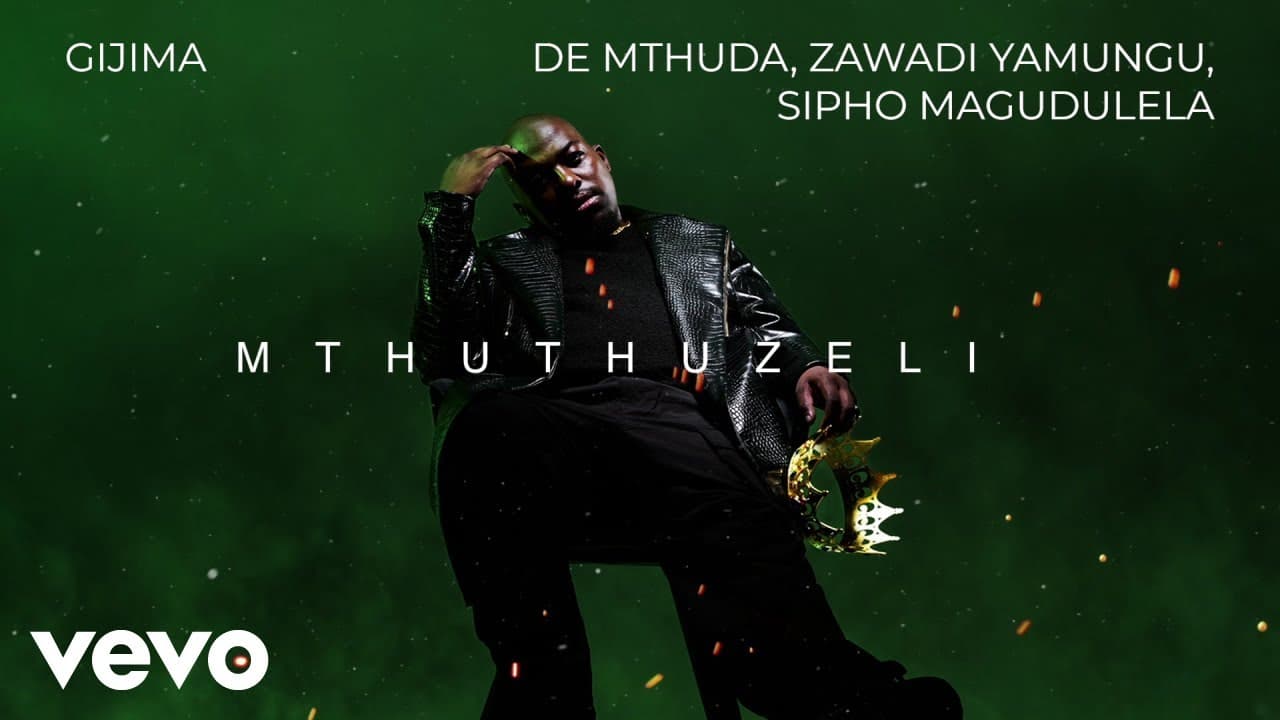 De Mthuda, Zawadi Yamungu, Sipho Magudulela - Gijima (Visualizer)