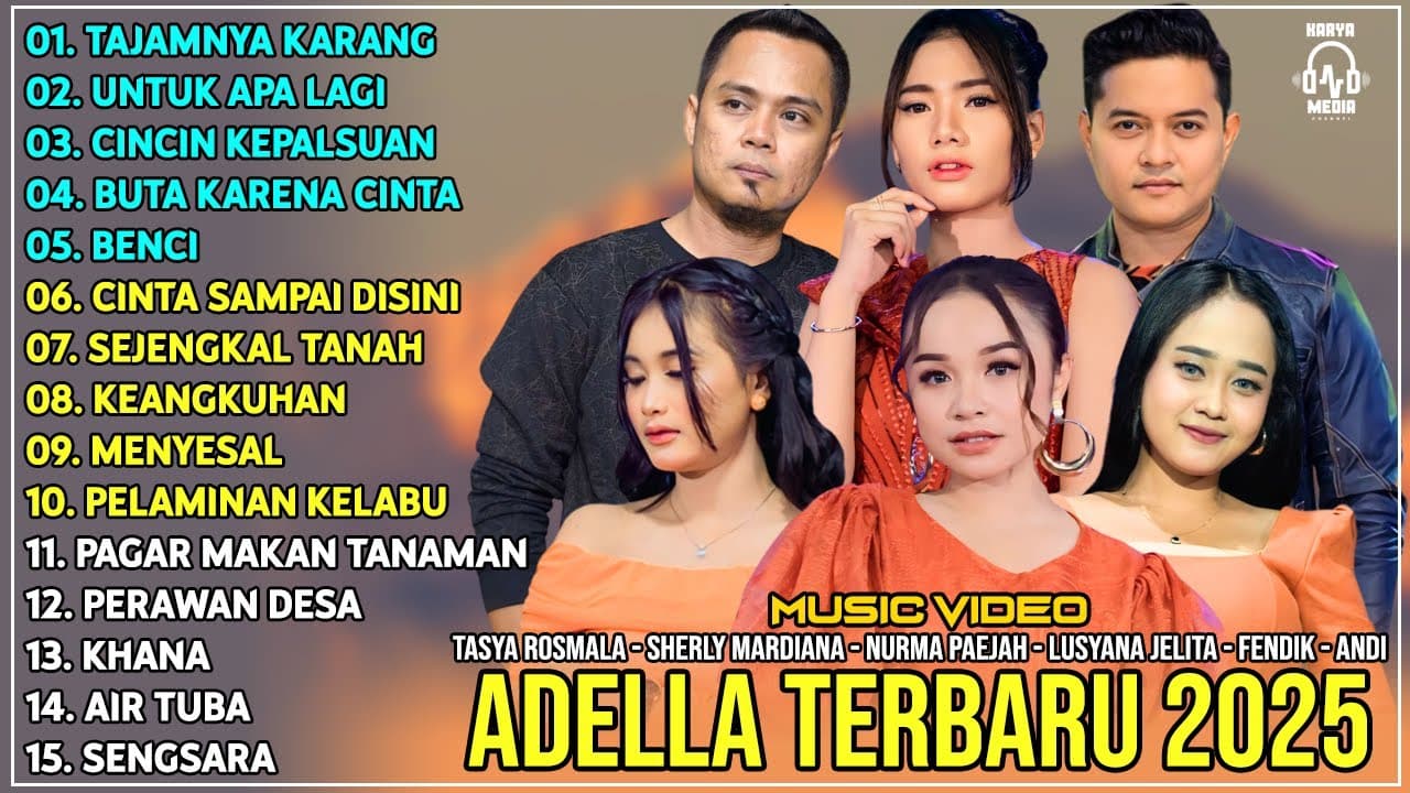 OM ADELLA TERBARU 2025 | SHERLY KDI - TASYA ROSMALA - NURMA KDI - LUSYANA JELITA | TAJAMNYA KARANG