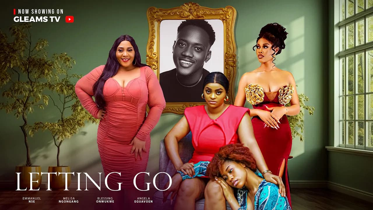 LETTING GO (2025 Latest Nigerian Full movie)- Emmanuel Nse, Melisa Ngongang, Angela Eguavoen