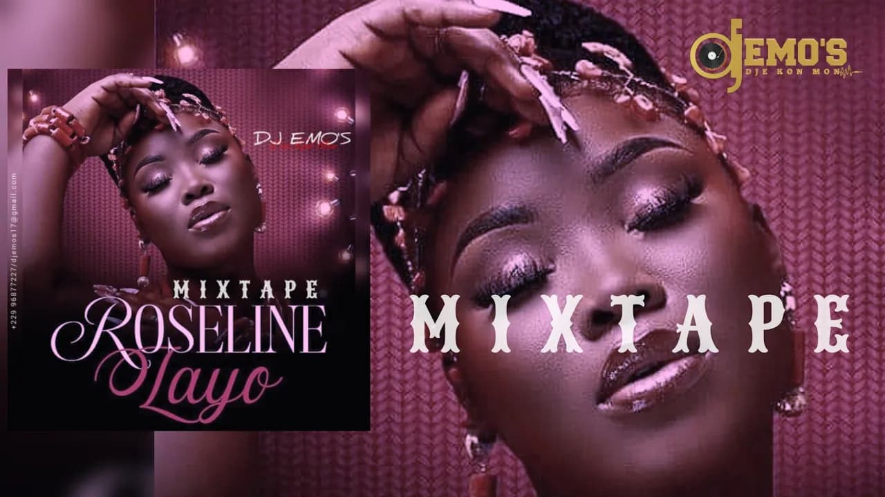 ROSELINE LAYO MIXTAPE [AFRO/COUPÉ DÉCALÉ/ZOUGLOU] DJ EMO'S DjêKonMon