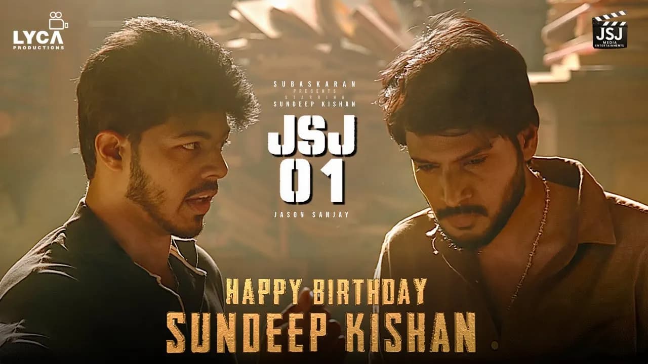 Happy Birthday Sundeep Kishan | Jason Sanjay 01 | Thaman S | Subaskaran | Lyca Productions