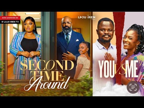 SECOND TIME AROUND II YOU VERSUS ME - New Faith based Nollywood movies Juliana Olayode, Ifeanyi Kalu