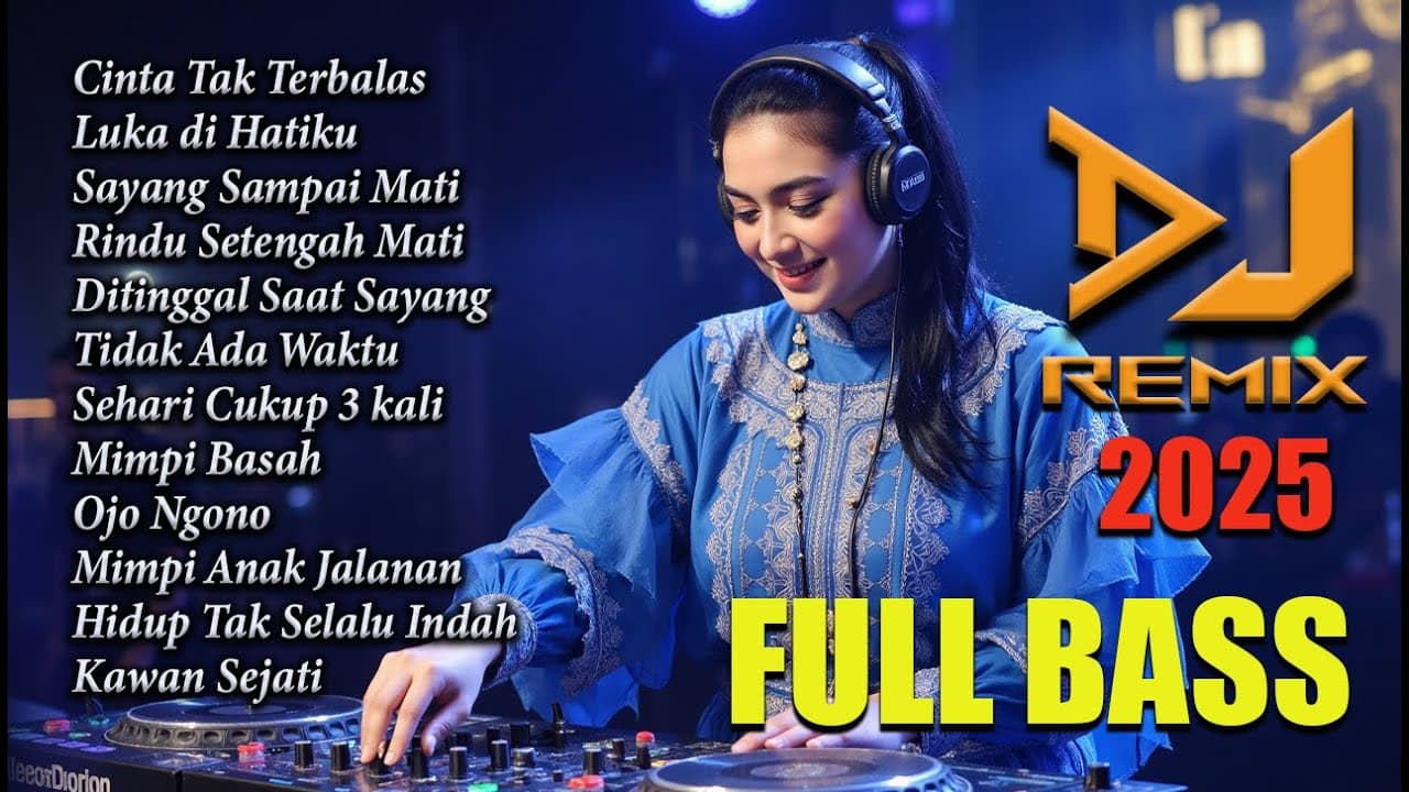 DJ DANGDUT REMIX TERBARU 2025 🎧FULL BASS 🎧CINTA TAK TERBATAS