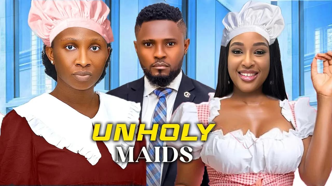 UNHOLY MAIDS - SONIA UCHE, MAURICE SAM, CHINONSO ARUBAYI 2025 Latest Nigerian Nollywood Movie