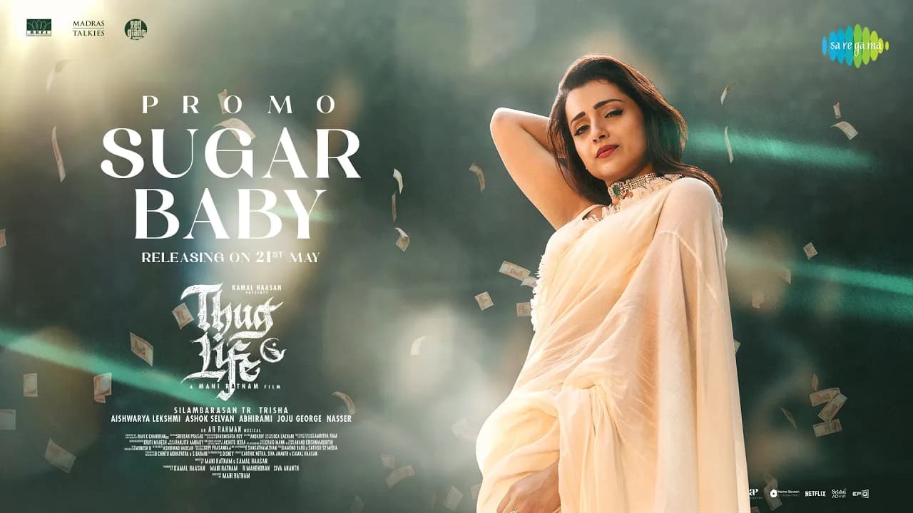 Sugar Baby - Promo | Thug Life | Kamal Haasan | Mani Ratnam | STR | Trisha | AR Rahman | RKFI | MT