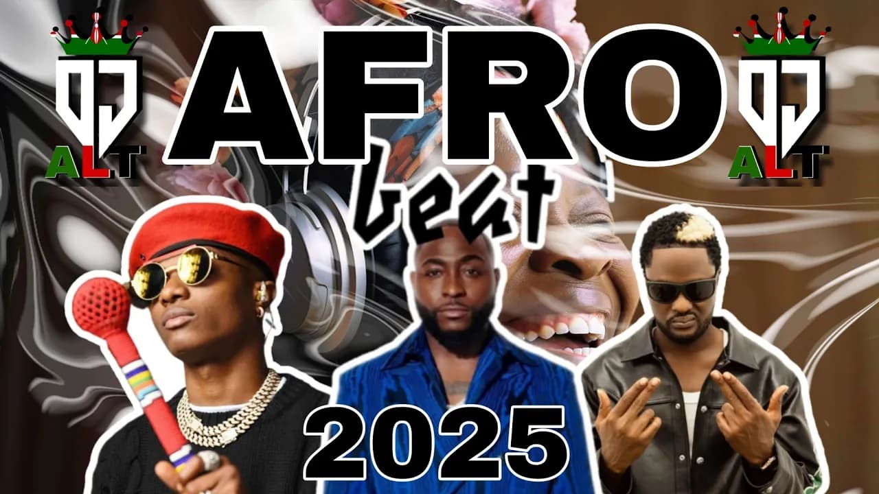 AFROBEAT LATEST MIX 2025 - FIDO| DAVIDO| WIZKID| REMA| FIREBOY| ASAKE| OLAMIDE|BURNA BOY - VJ ALT