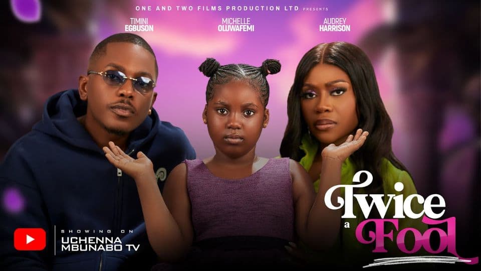 TWICE A FOOL - TIMINI EGBUSON, AUDREY HARISON, MICHELLE OLUWAFEMI LATEST 2025 NIGERIA MOVIES