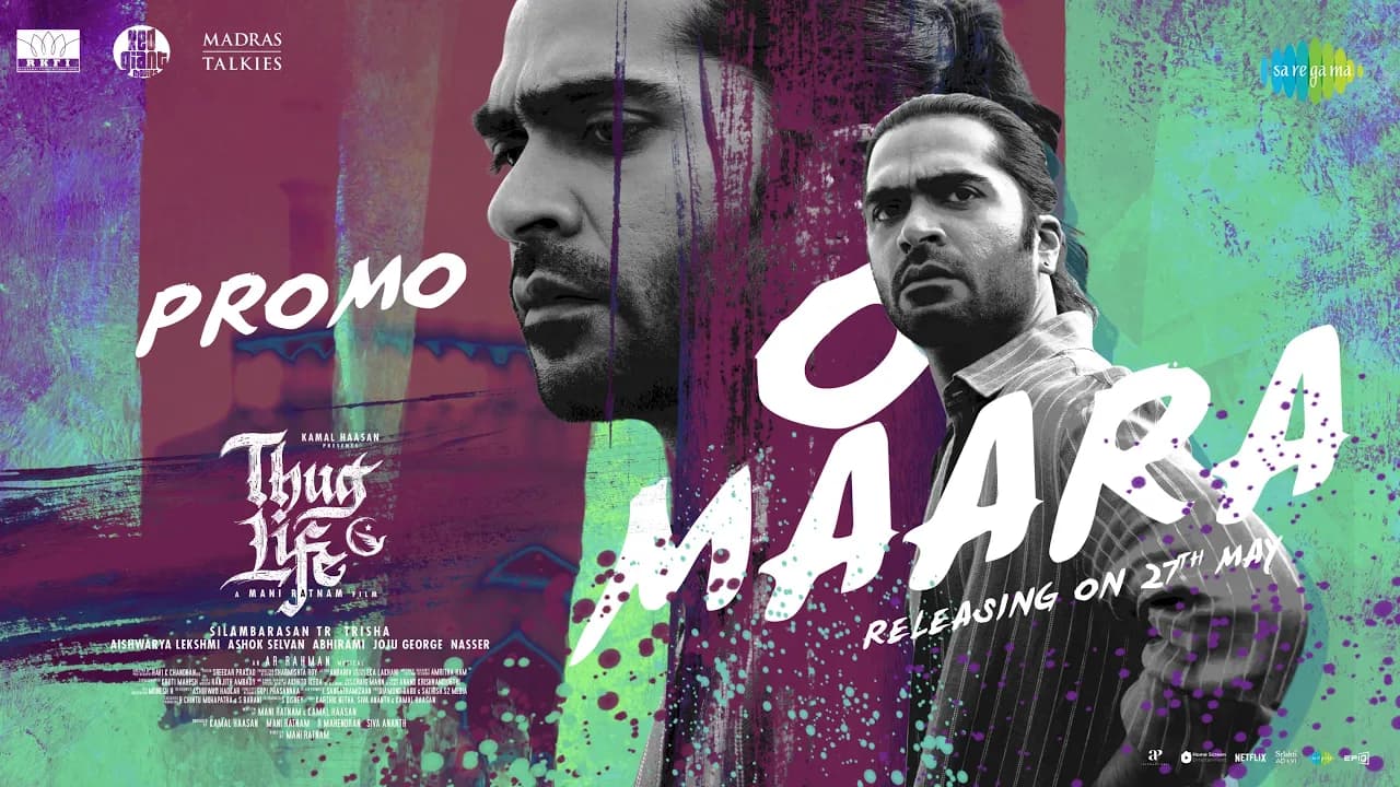 O Maara - Song Promo | Thug Life | Kamal Haasan | Mani Ratnam | STR | Trisha | AR Rahman | RKFI | MT