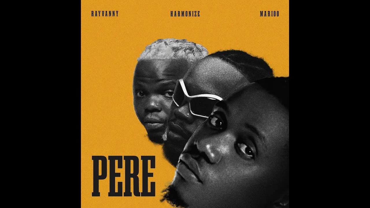 PERE - Rayvanny X Marioo X Harmonize (Official Lyric Audio)