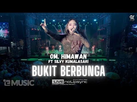 BUKIT BERBUNGA (VERSI JADUL) FYP TIK TOK VIRAL - SILVY K X OM HIMAWAN |HARLAH KE 6 SABILU TAUBAH