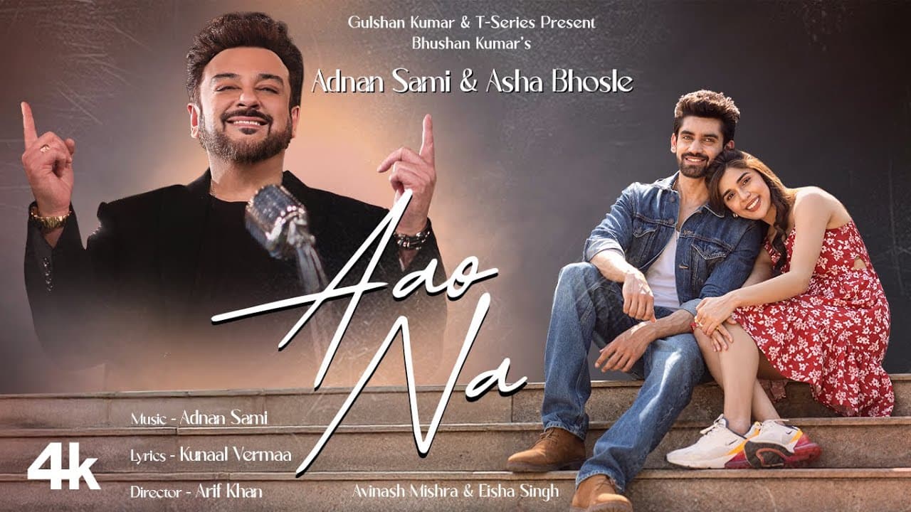 Aao Na (Song): Adnan Sami, Asha Bhosle | Avinash Mishra, Eisha Singh | Kunaal Vermaa | Bhushan K