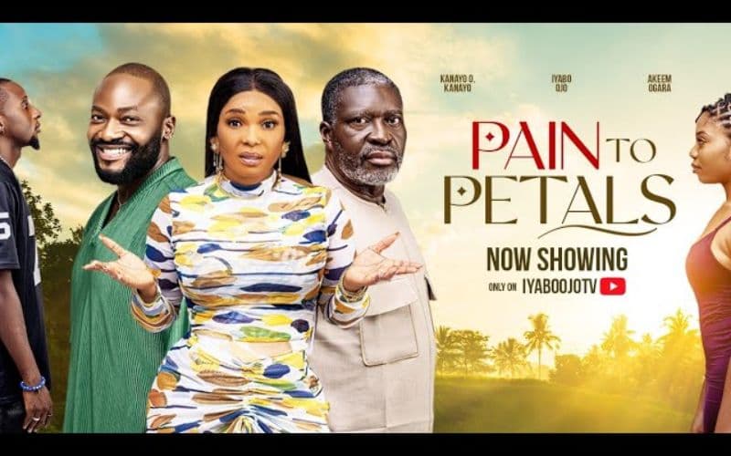 PAIN TO PETALS - Latest Nollywood Movie 2025 | Kanayo O. Kanayo, Iyabo Ojo