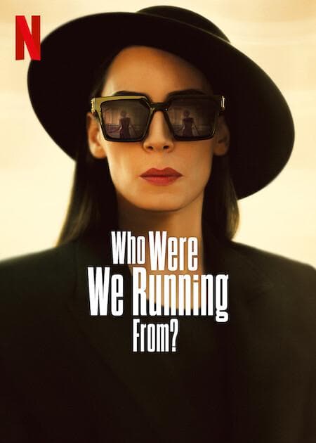 Who Were We Running From? [English]