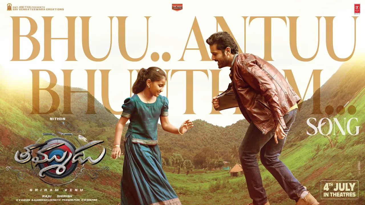 Bhuu Antuu Bhuutham Lyrical | Thammudu | #ThammuduOnJuly4th | Nithiin | Sriram Venu | Raju - Shirish