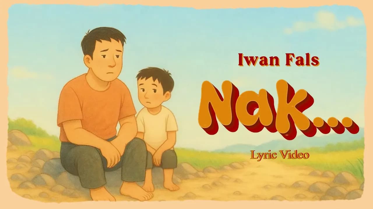 Iwan Fals - Nak... (Official Lyric Video)