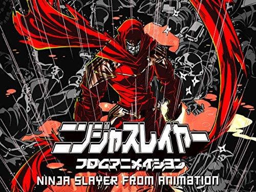 The Best of Ninja Slayer from Animation [English]