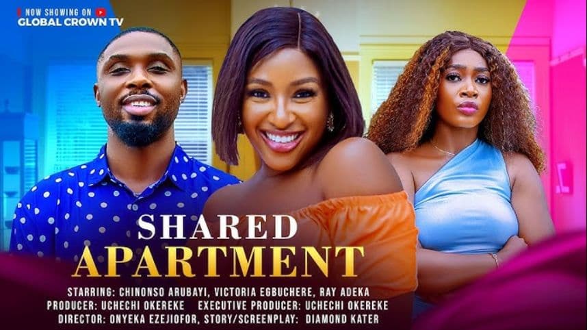 SHARED APARTMENT - Nigerian movies 2025 latest full movies - Ray Adeka - Chinonso Arubayi - Victoria