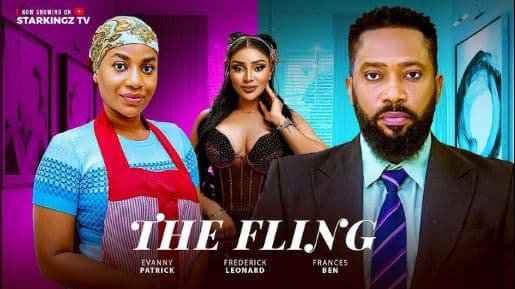 THE FLING - FREDERICK LEONARD, FRANCIS BEN, EVANNY PATRICK- 2025 Latest Nigerian Nollywood Movie