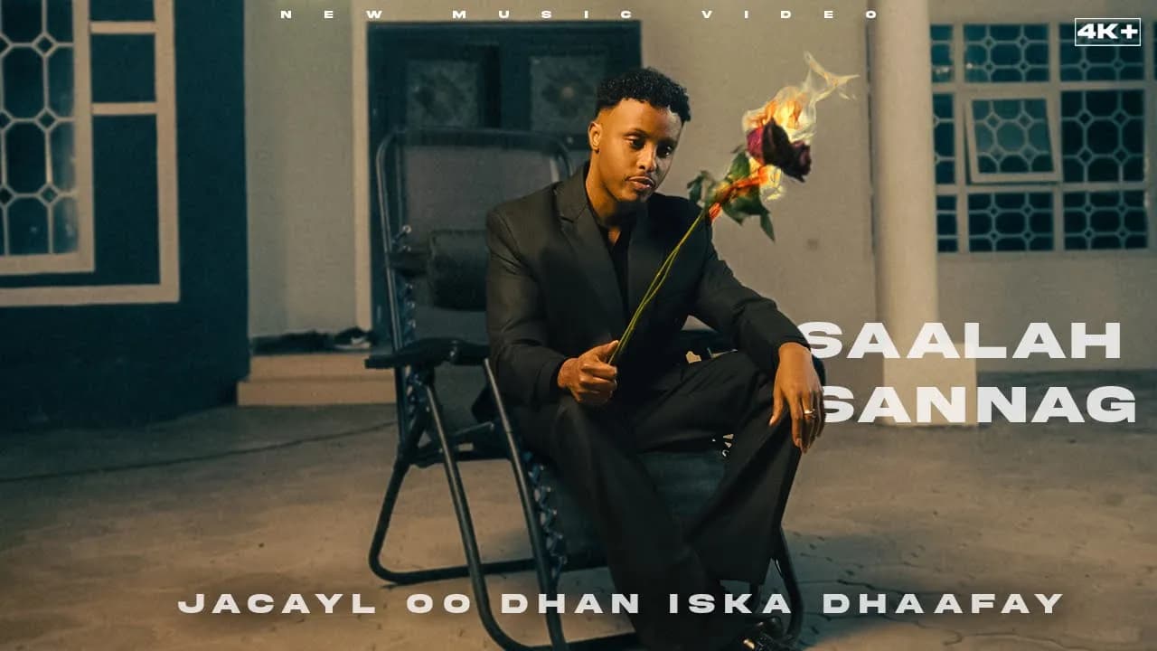 SAALAX SANAAG– JACAYAL OO DHAN WAAN ISKA DHAAFAY OFFICIAL VIDEO