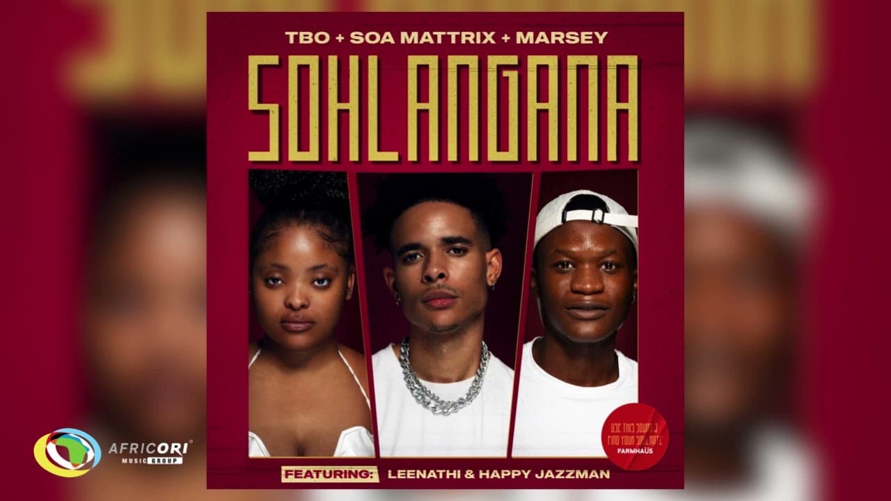 TBO, Soa mattrix and Marsey - SOHLANGANA [Feat. Leenathi and Happy Jazzman] (Official Audio)