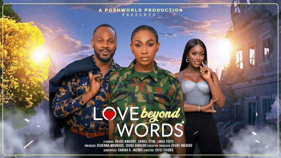 LOVE BEYOND WORDS - EBUBE NWAGBO, DANIEL ETIM, LINDA OSIFO latest 2025 nigerian movies