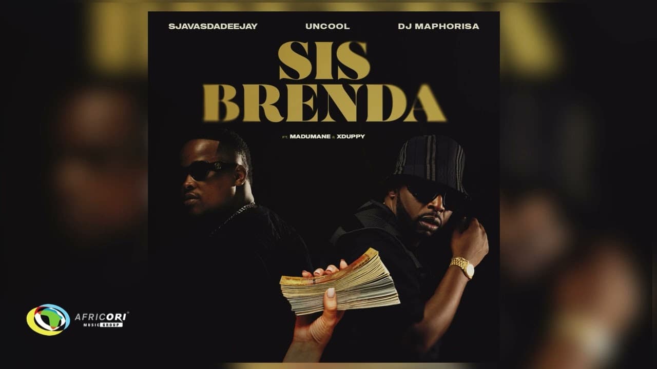 SjavasDaDeejay, Uncool MC and DJ Maphorisa - Sis Brenda [Feat. Madumane and Xduppy] (Official Audio)