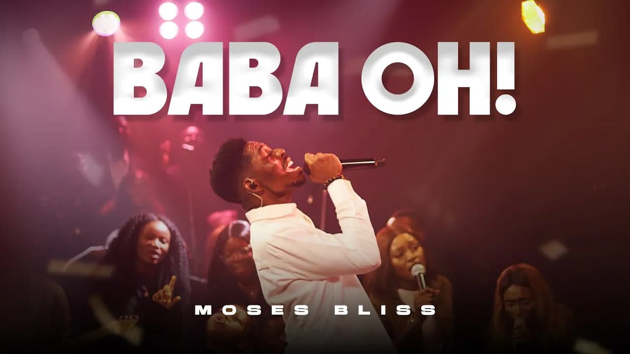 Moses Bliss - Baba Oh (Live)