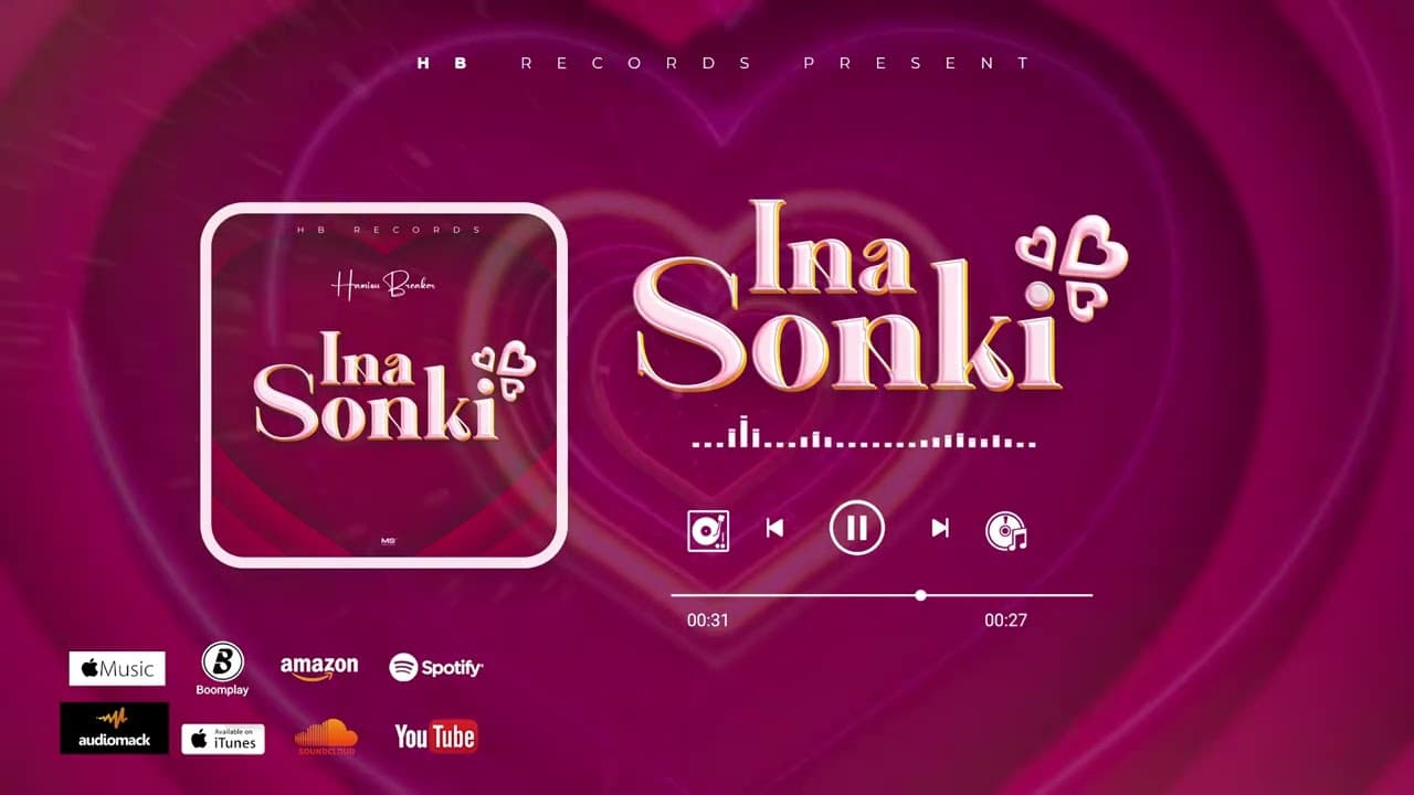 Hamisu Breaker - Ina sonki (official audio)