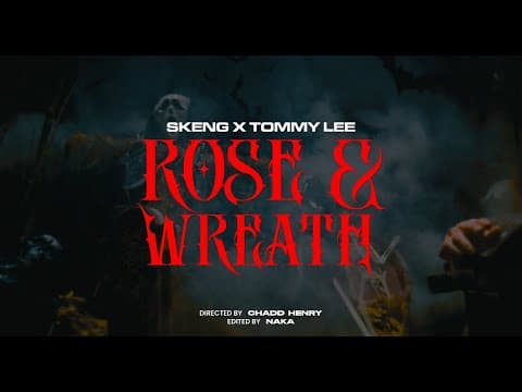 Skeng X Tommy Lee - Rose & Wreath (Official Music Video)