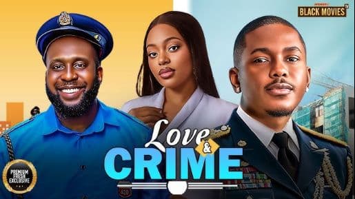 LOVE AND CRIME (RAY EMODI, SHAZNAY OKAWA, TIMINI EGBUSON, DARA OSADEBE) Latest Nigerian Movie 2025