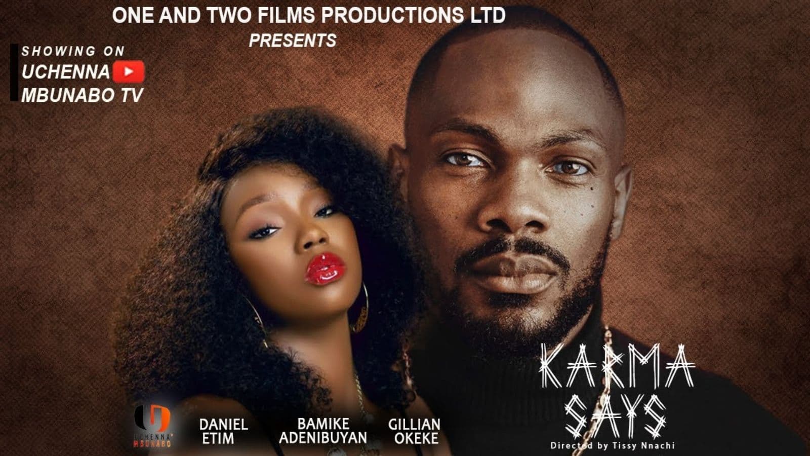 KARMA SAYS - DANIEL ETIM, BAMBAM ADENIBUYAN, GILLS OKEKE latest 2025 nigerian movies