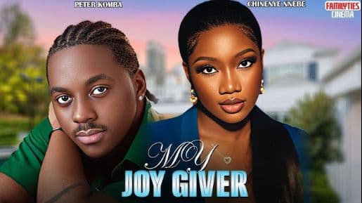 MY JOY GIVER - PETER KOMBA, CHINENYE NNEBE - Nigerian Movie