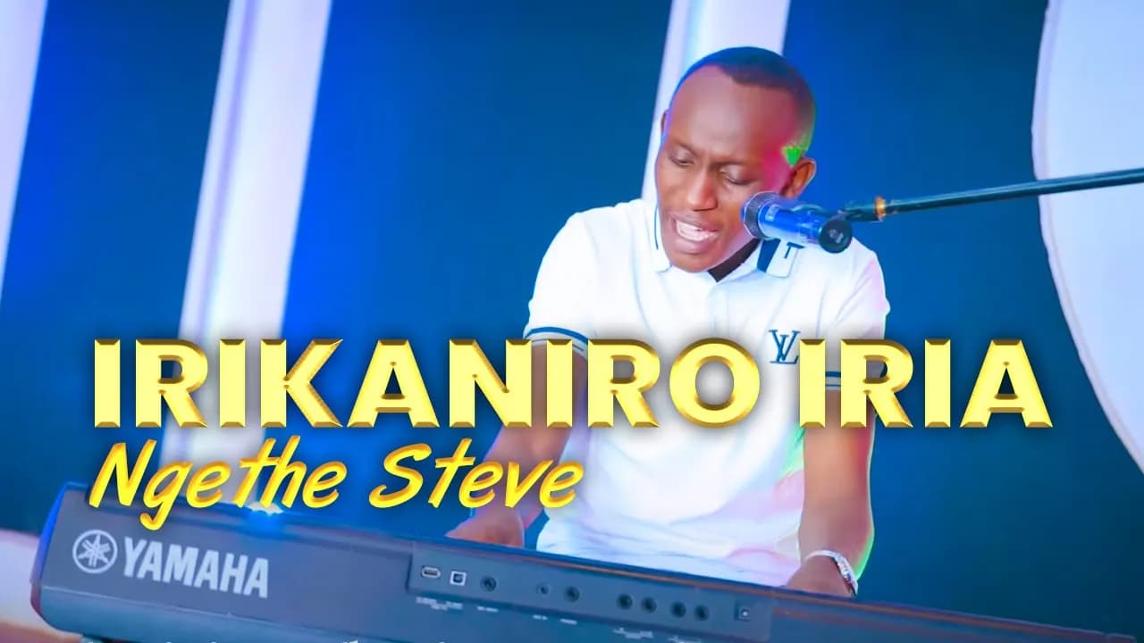 IRIKANIRO IRIA | NGETHE STEVE OFFICIAL 4K VIDEO