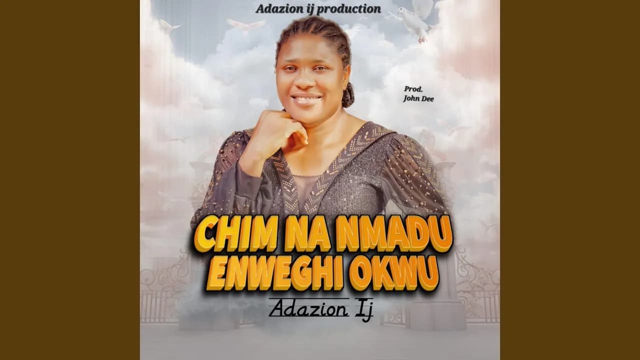 Chim Na Nmadu Enweghi Okwu