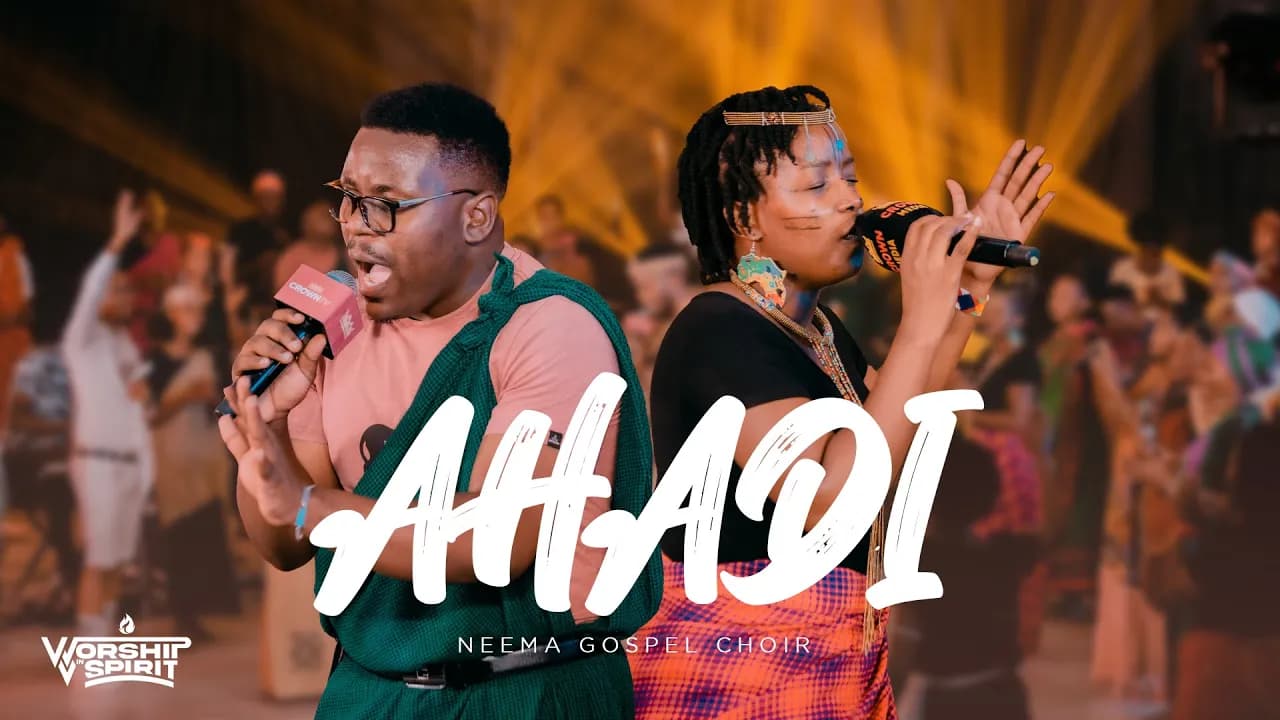 Neema Gospel Choir - Ahadi (Live)//WORSHIP IN SPIRIT
