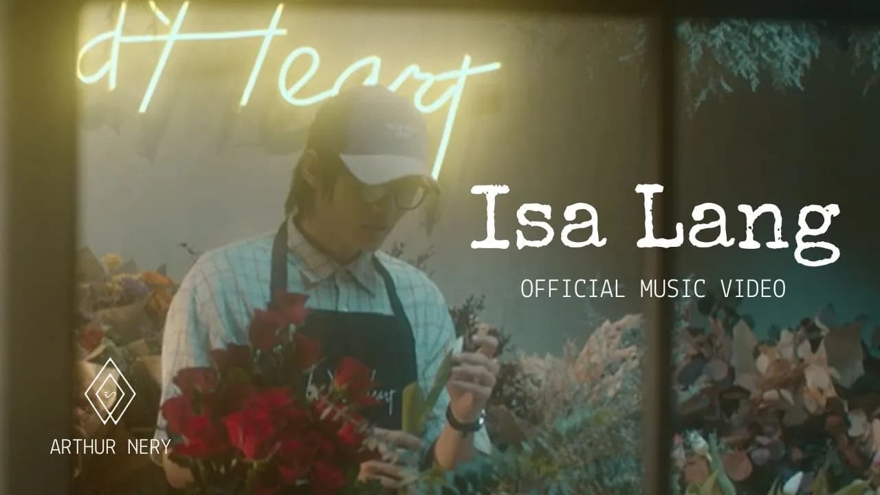 Arthur Nery - Isa Lang (Official Music Video)