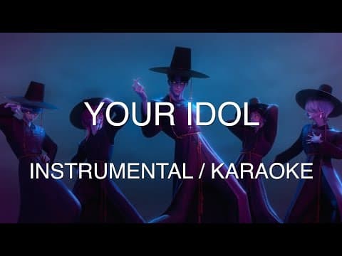Your Idol - Saja Boys (KPop Demon Hunters) - Instrumental Karaoke (LYRICS)
