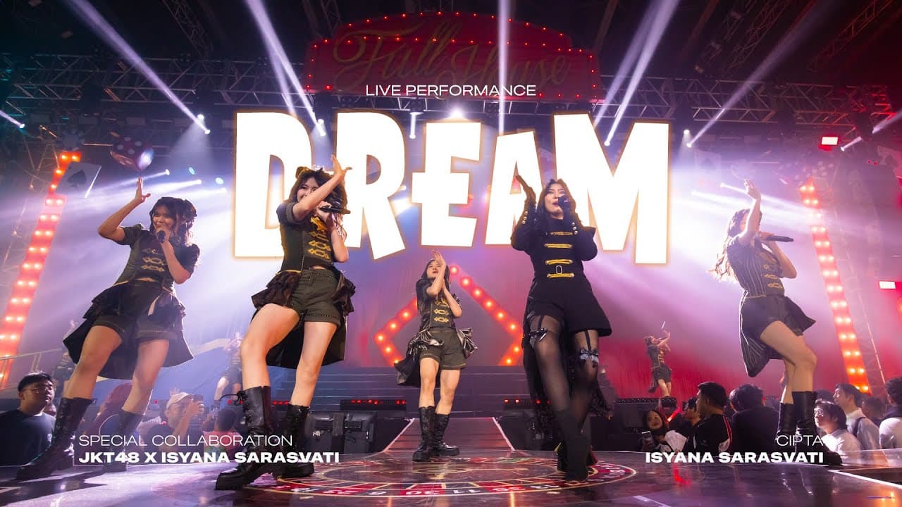 Isyana Sarasvati, JKT48 - Dream [Live at JKT48 Special Concert FULL HOUSE]