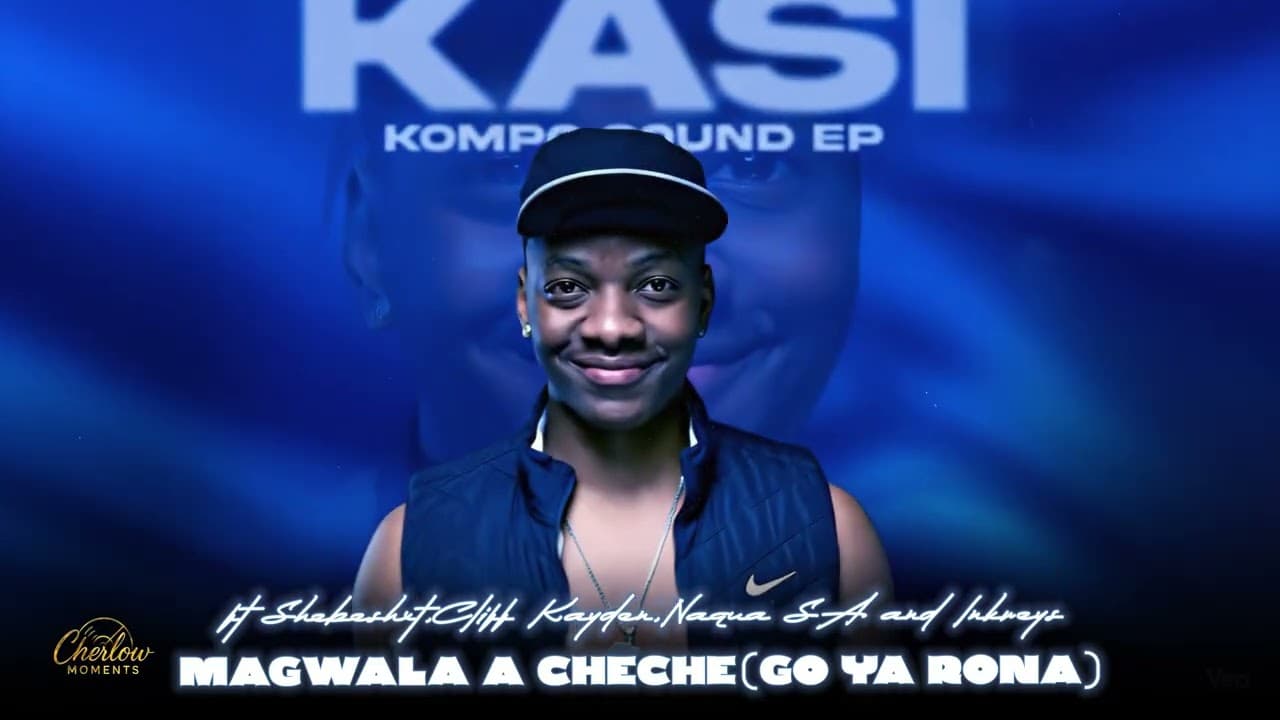 Magwala a Cheche - Kaycherlow NLL feat Shebeshxt; Cliff kayden; Naqua SA & Inkreys