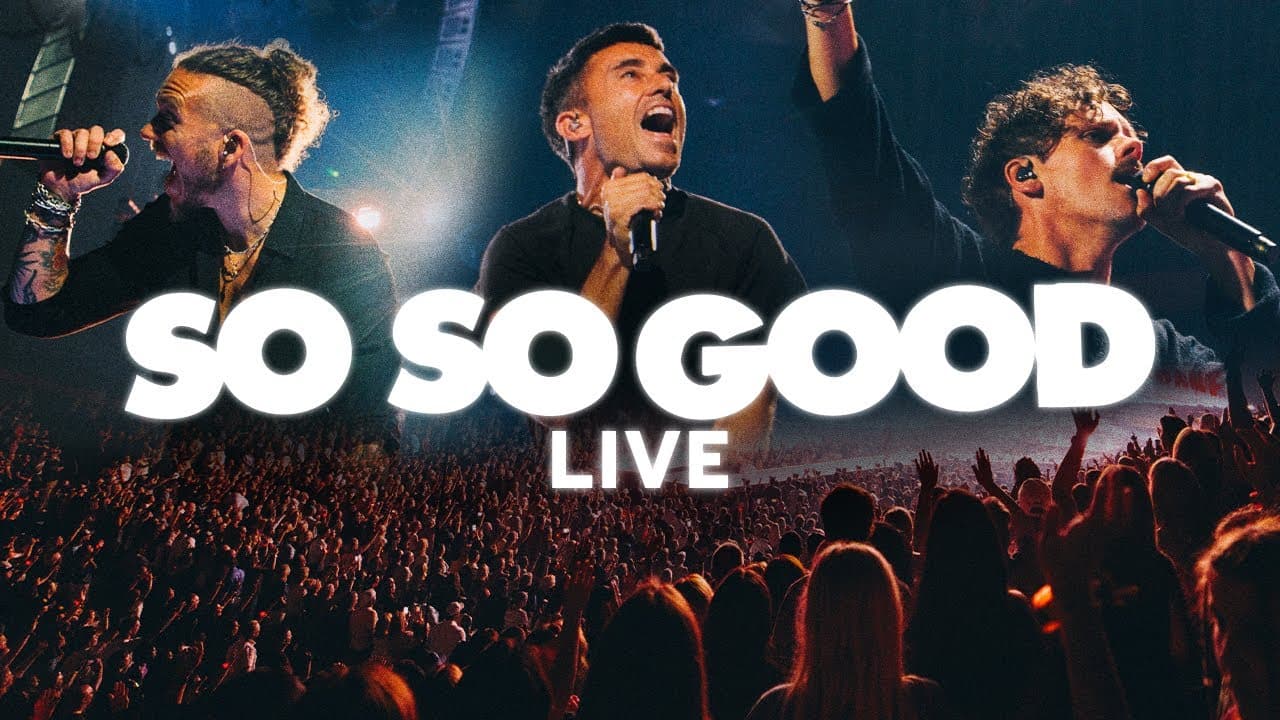 Phil Wickham, Brandon Lake, Elevation Worship - So So Good (Live) [Official Music Video]