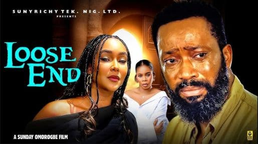 LOOSE END~ FREDERICK LEONARD, VIVIAN KAIMA, CYNTHIA CLARKE New 2025 Nigerian Movie