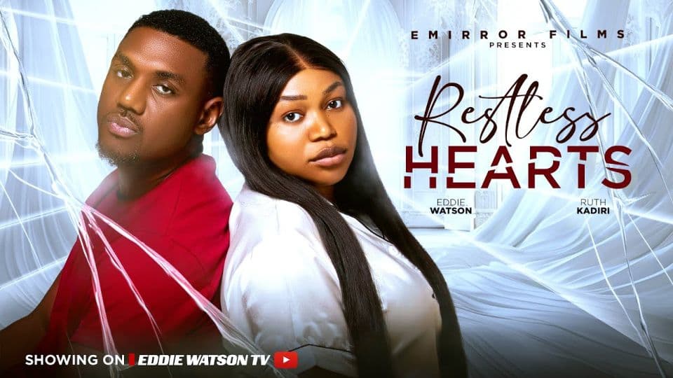 RESTLESS HEARTS - Eddie Watson | Ruth Kadiri