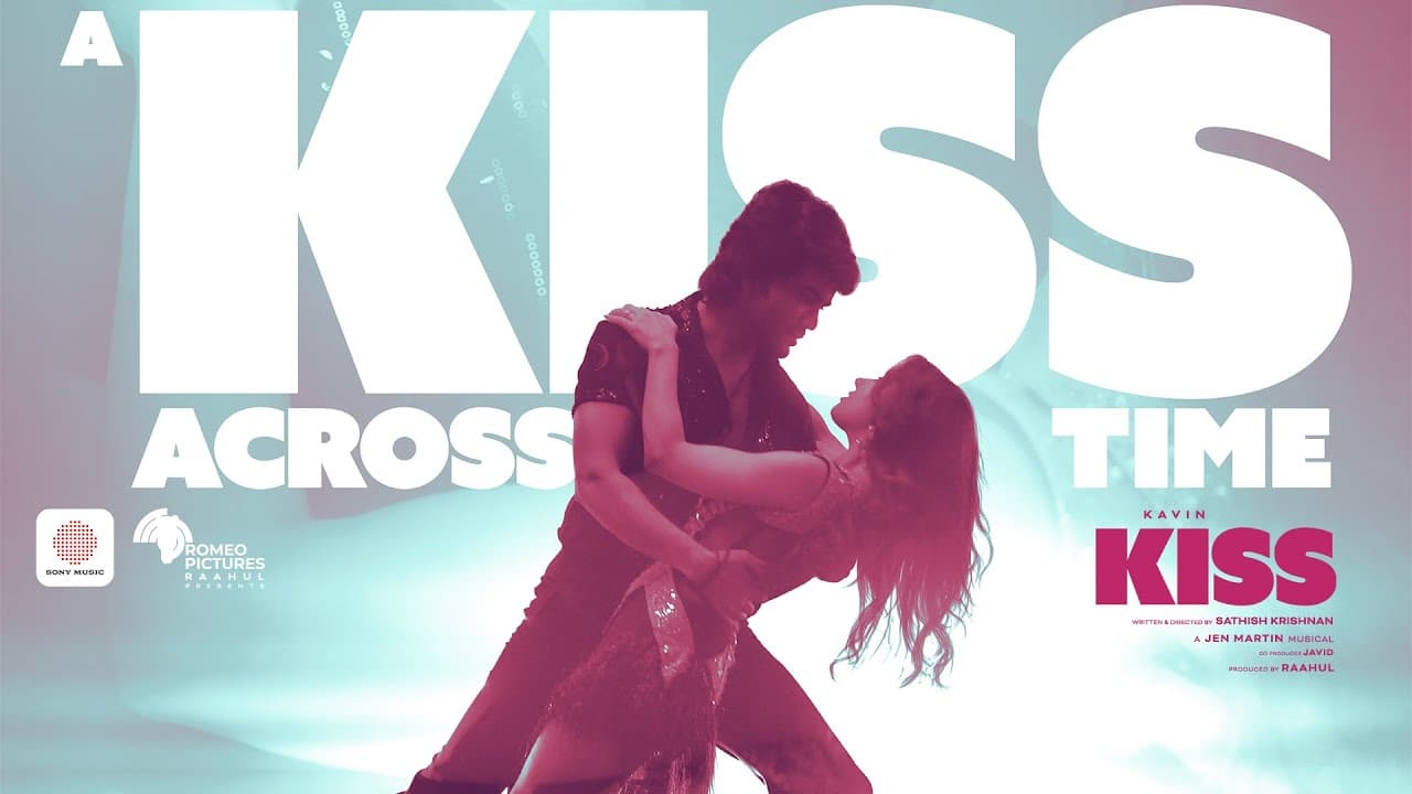 A Kiss Across Time Music Video | KISS | Kavin | Sathish | Jen Martin | Raahul | Romeo Pictures