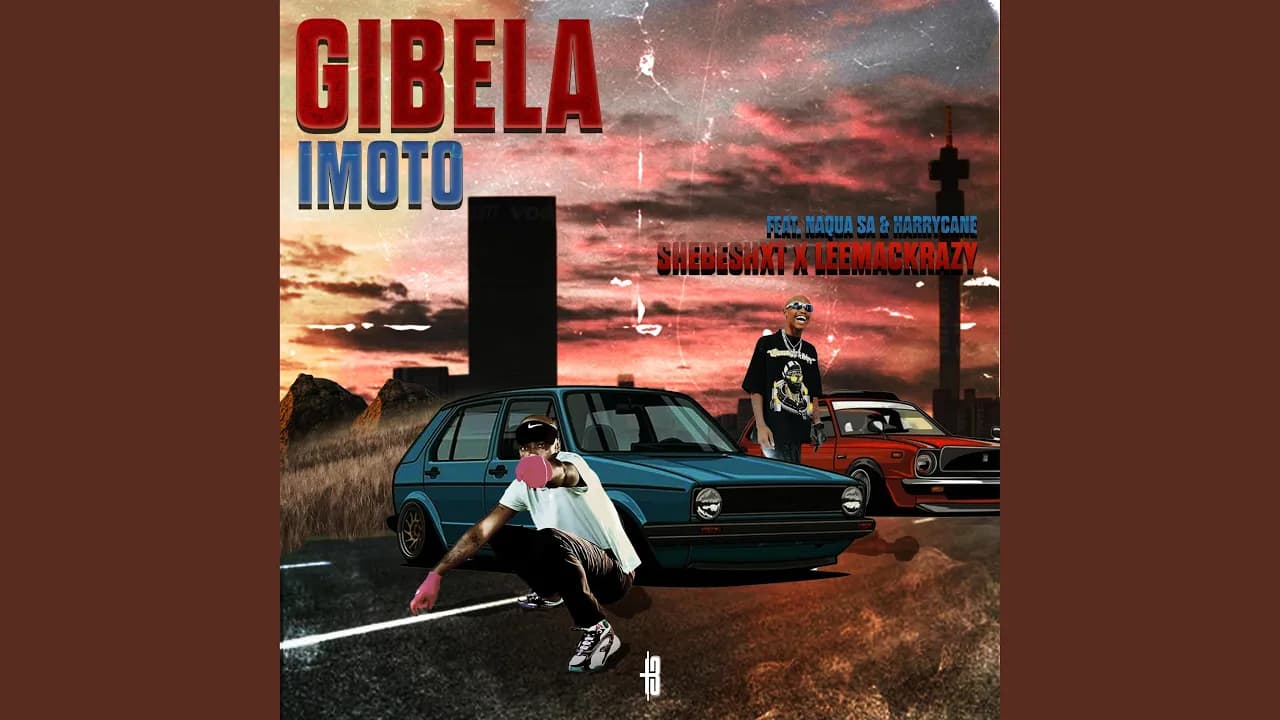 Gibela iMoto (feat. Leemckrazy & HarryCane)